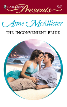 Title details for The Inconvenient Bride by Anne McAllister - Available